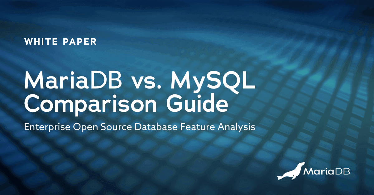 Comparison guide mariadb vs mysql